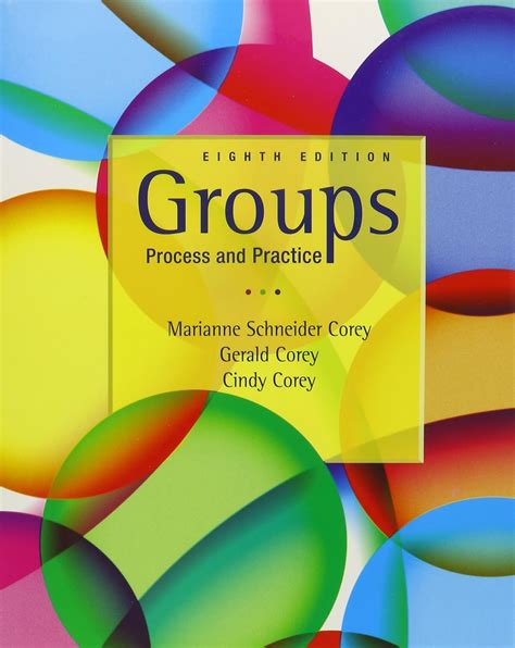 Bundle Groups Process and Practice 8th Helping Professions Learning Center 2-Semester Printed Access Card Groups in Action Evolution and Challenges with DVD and Workbook Doc