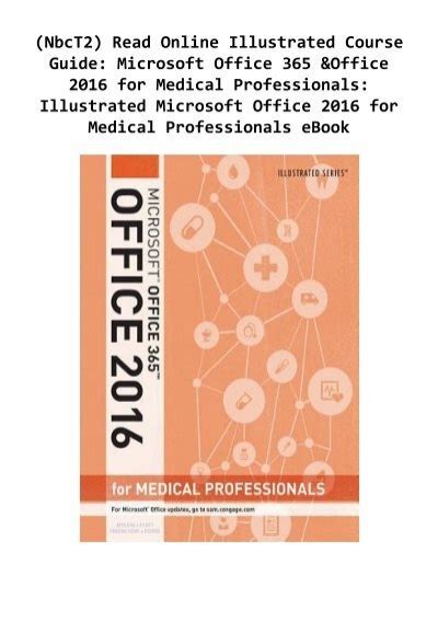 Bundle Illustrated Course Guide Microsoft Office 365 and Office 2016 for Medical Professionals Illustrated Microsoft Office 2016 for Medical and Projects with 2 MindTap Reader Printed Epub
