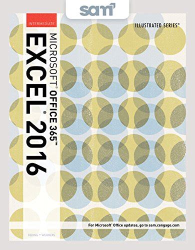 Bundle Illustrated Microsoft Office 365 and Excel 2016 Intermediate Loose-leaf Version LMS Integrated MindTap Computing 1 term 6 months Printed Office 365 and Excel 2016 Comprehensive Reader