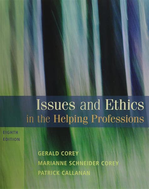 Bundle Issues and Ethics in the Helping Professions 8th Codes of Ethics for the Helping Professions 4th Ethics in Action CD-ROM Version 12 Stand-Alone Version Epub