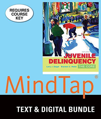 Bundle Juvenile Delinquency The Core 4th WebTutorâ„¢ on Blackboard Printed Access Card Epub