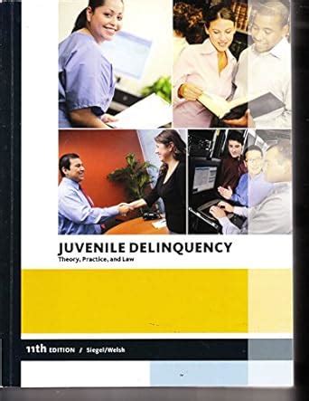 Bundle Juvenile Delinquency Theory Practice and Law 11th WebTutor™ on Blackboard Printed Access Card for Criminal Justice Media Library Epub