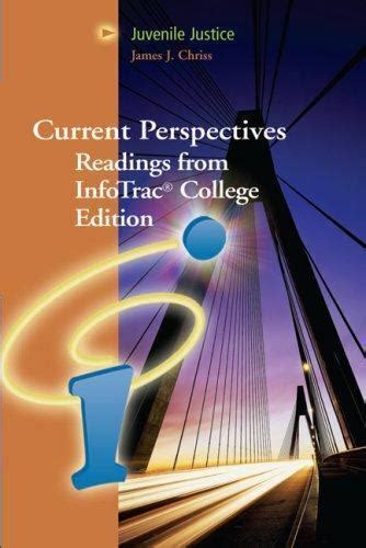 Bundle Juvenile Justice 6th Juvenile Justice Current Perspectives from InfoTrac College Edition PDF