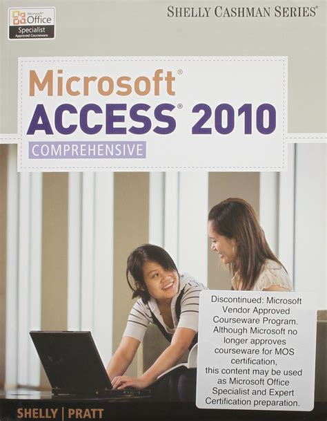 Bundle Microsoft Access 2010 Comprehensive SAM 2010 Assessment Training and Projects v20 Printed Access Card Microsoft Office 2010 180-day Subscription Epub