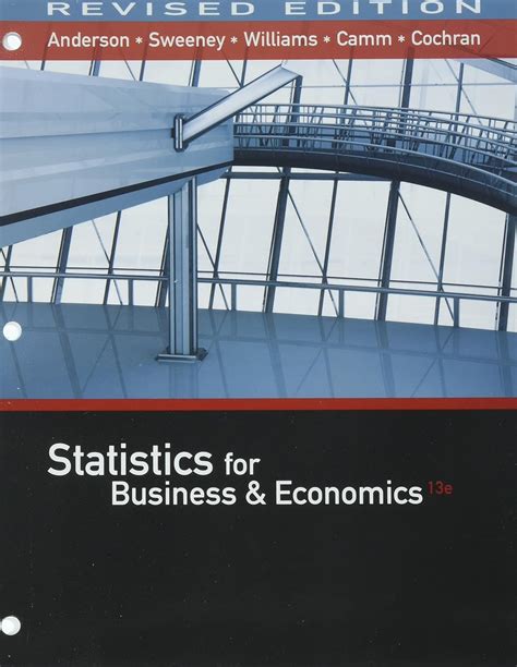 Bundle Statistics for Business and Economics Revised Loose-leaf Version 13th Aplia with XLSTAT 1 term 6 months Printed Access Card for Statistics for Business and Economics 13th Doc