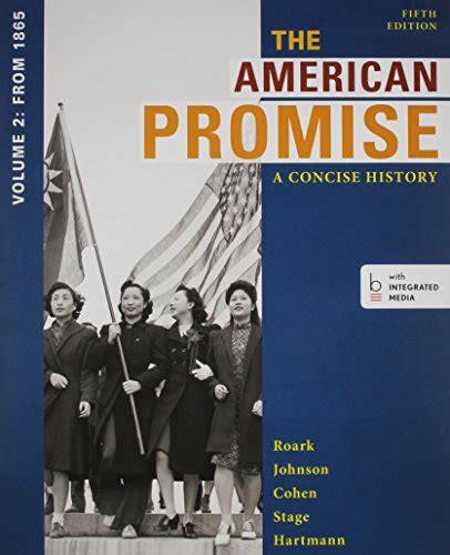 Bundle The American Promise A Concise History Volume 2 5e and LaunchPad Access Code Doc