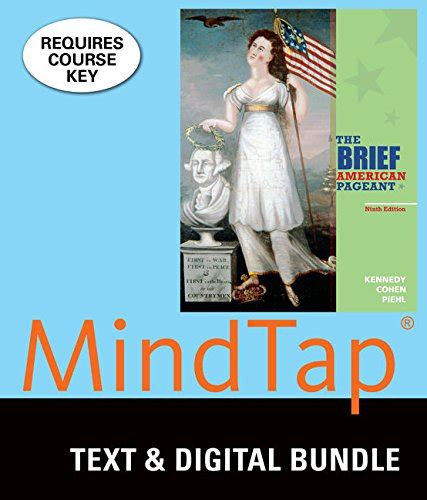 Bundle The Brief American Pageant A History of the Republic 9th MindTap History 2 terms 12 months Printed Access Card Doc