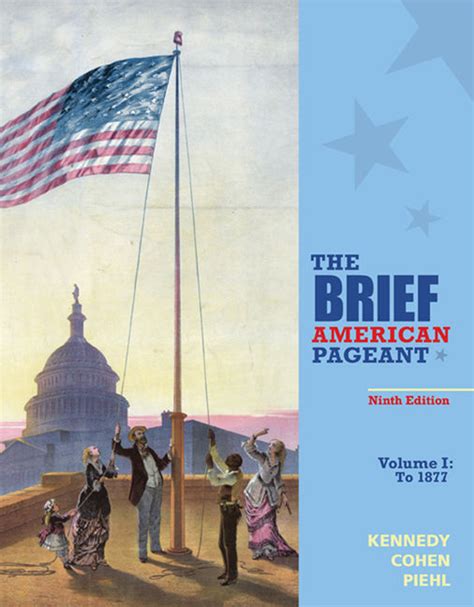 Bundle The Brief American Pageant A History of the Republic Volume I To 1877 8th History CourseMate with eBook Printed Access Card PDF