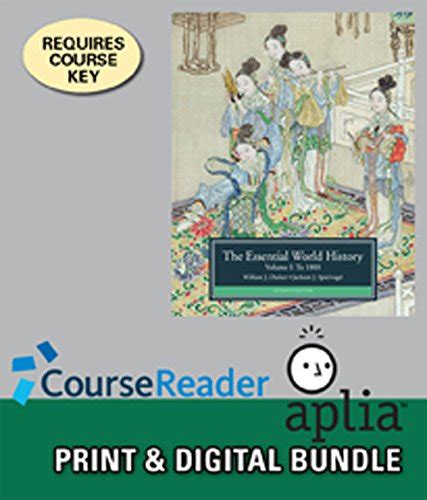 Bundle The Essential World History Volume I To 1800 7th CourseReader 0-30 World History Printed Access Card Aplia™ 1 term Printed Access Card Reader