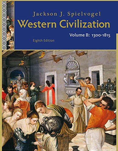 Bundle Western Civilization Volume B 1300 to 1815 8th History CourseMate with eBook Wadsworth Western Civilization Resource Center InfoTrac 1-Semester Printed Access Card Epub