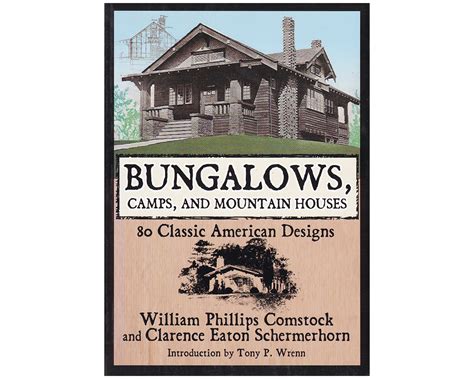 Bungalows, Camps, and Mountain Houses 80 Classic American Designs Epub