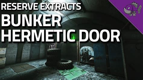 Bunker Hermetic Door: A Comprehensive Analysis for Enhanced Security in Escape from Tarkov