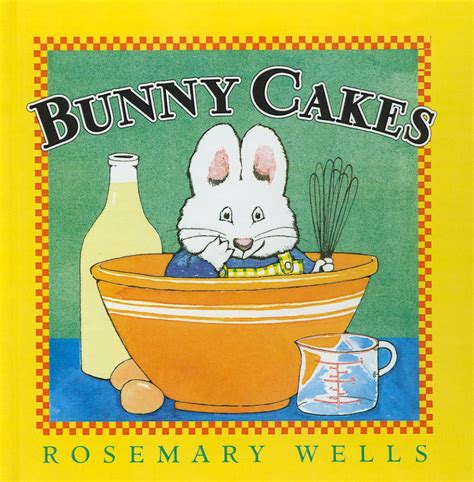 Bunny Cakes (Max and Ruby) Ebook Doc