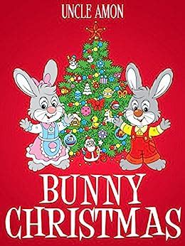 Bunny Christmas Christmas Bedtime Stories Games Christmas Jokes and More