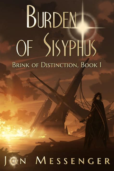 Burden of Sisyphus Brink of Distinction Volume 1 PDF