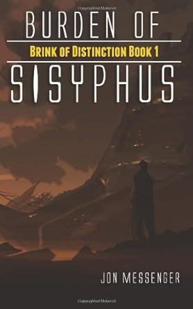 Burden of Sisyphus Brink of Distinction Volume 1 Doc