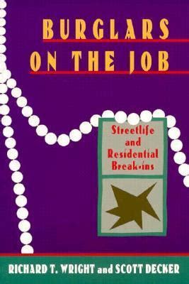 Burglars On The Job: Streetlife and Residential Break-ins Kindle Editon