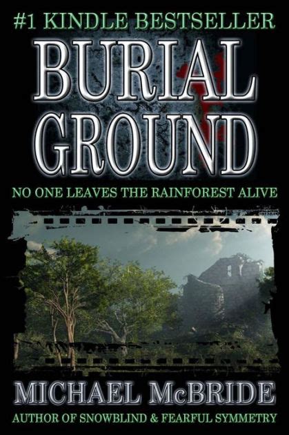 Burial Ground A Novel Kindle Editon