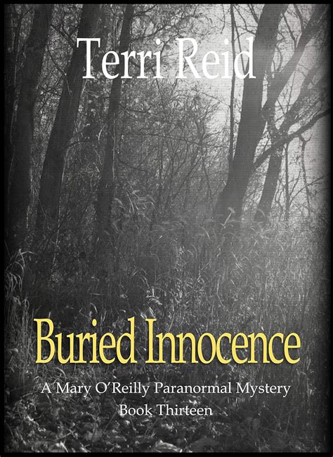 Buried Innocence A Mary O Reilly Paranormal Mystery Book Thirteen Volume 13 PDF