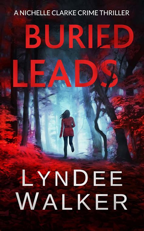 Buried Leads A Nichelle Clarke Crime Thriller Reader