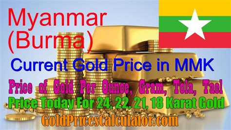 Burma Gold Price: Everything You Need to Know