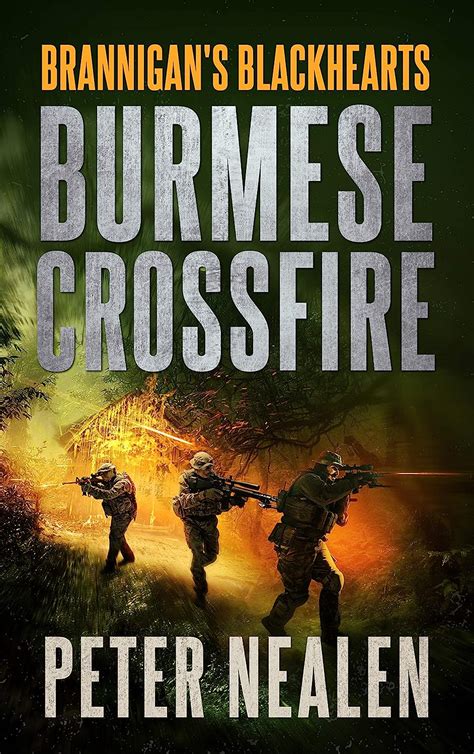 Burmese Crossfire Brannigan s Blackhearts Book 2 Epub