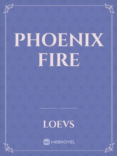 Burn For Me Phoenix Fire Novel Doc