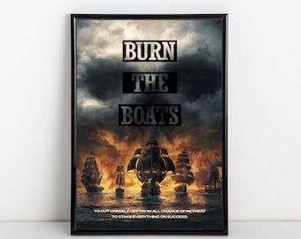 Burn the Boats Shirt: A Symbol of Commitment and Unstoppable Determination