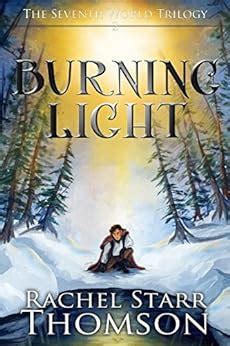 Burning Light Seventh World Trilogy PDF