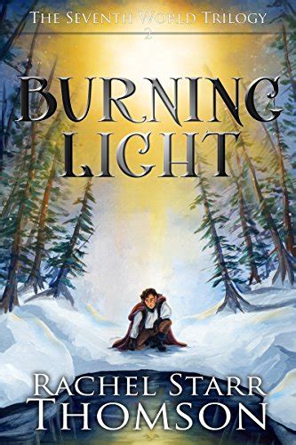 Burning Light Seventh World Trilogy PDF