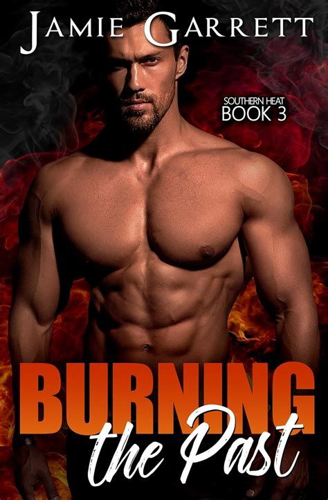 Burning the Past Southern Heat Book 3 Doc