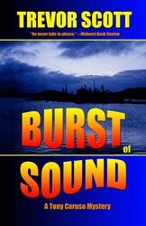 Burst of Sound A Tony Caruso Mystery Reader