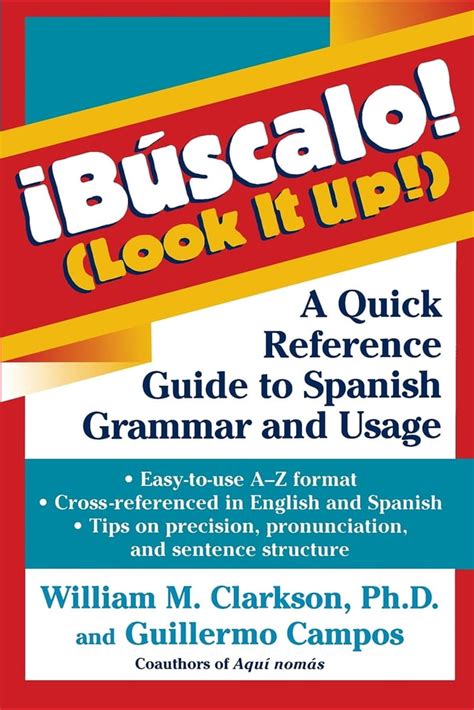 Buscalo! (Look It Up!) : A Quick Reference Guide to Spanish Grammar and Usage Doc