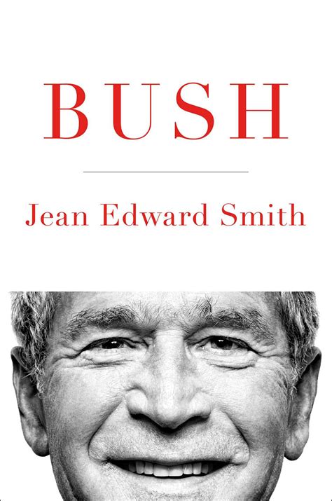 Bush Jean Edward Smith Doc