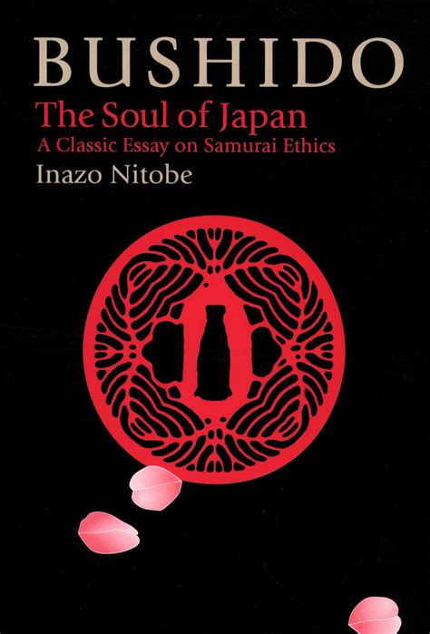 Bushido The Soul of Japan The Way of the Warrior Series Reader