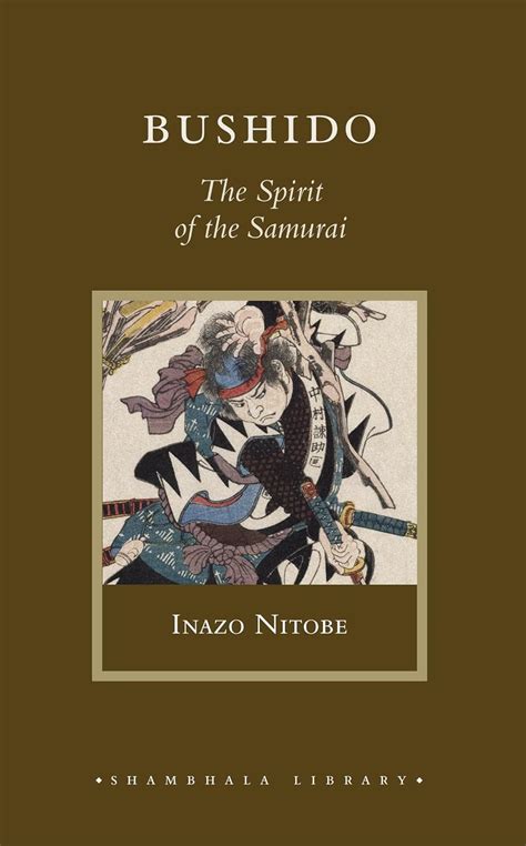 Bushido The Spirit of the Samurai Shambhala Library Reader