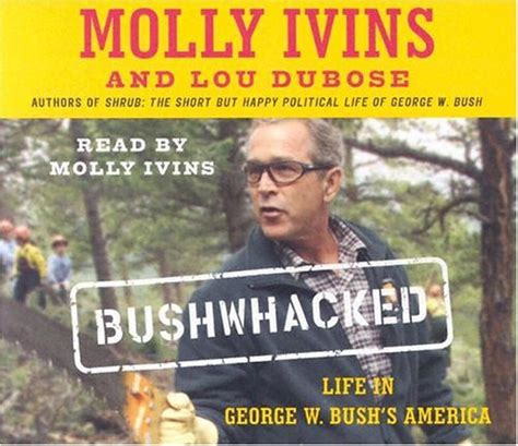 Bushwhacked Life in George W. Bush&a Kindle Editon