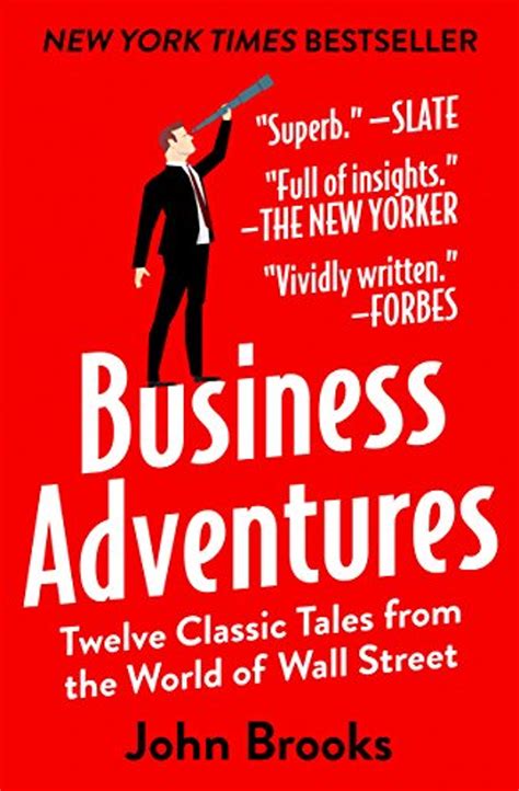 Business Adventures Twelve Classic Tales from the World of Wall Street Doc