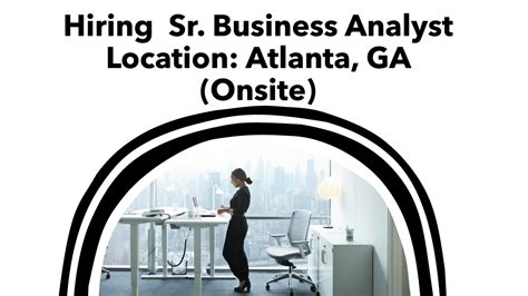 Business Analyst Positions in Atlanta GA: A Comprehensive Guide to Hiring Top Talent