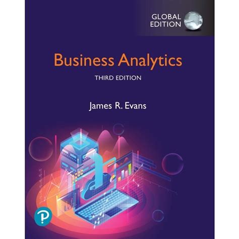 Business Analytics by James R. Evans.  Published by Pearson (customized for FGCU) Ebook Kindle Editon