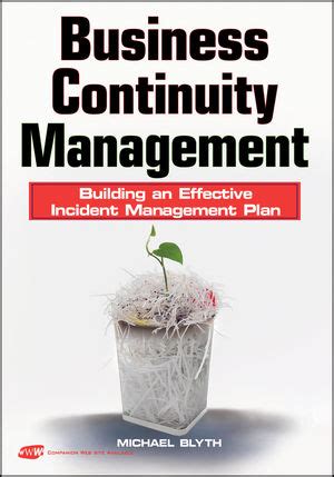 Business Continuity Management: Building an Effective Incident Management Plan Ebook Kindle Editon