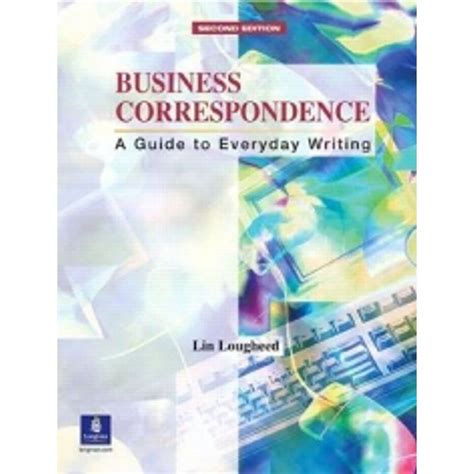 Business Correspondence: A Guide to Everyday Writing (2nd Edition) Ebook Reader