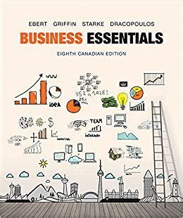 Business Essentials 8th Edition Ebert And Griffin Ebook Kindle Editon