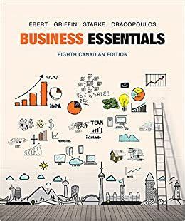 Business Essentials 8th Edition Ebert And Griffin Ebook Kindle Editon