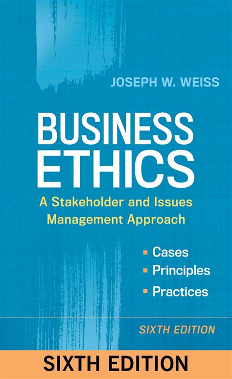 Business Ethics: Stakeholder and Issues Management Approach (4th International Edition) Ebook Reader