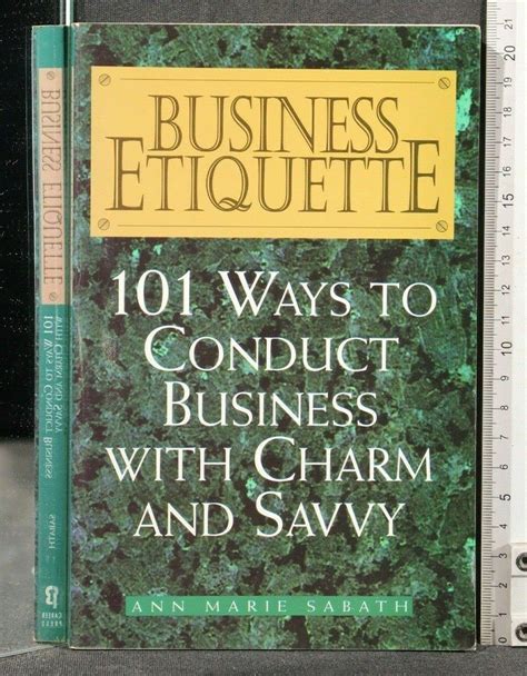 Business Etiquette 101 Ways to Conduct Business with Charm and Savvy 3rd Edition Epub