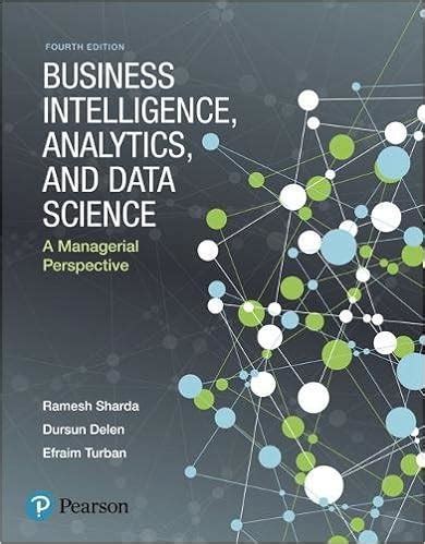 Business Intelligence: A Managerial Perspective on Analytics Ebook PDF