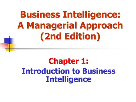 Business Intelligence A Managerial Approach 2nd Edition Doc