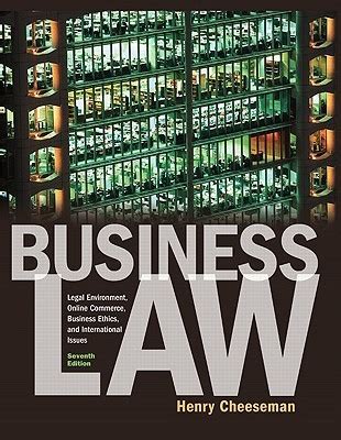 Business Law: Legal Environment, Online Commerce, Ebook Kindle Editon