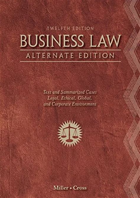 Business Law Alternate Edition Text and Summarized Cases PDF